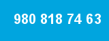 980 818 74 63